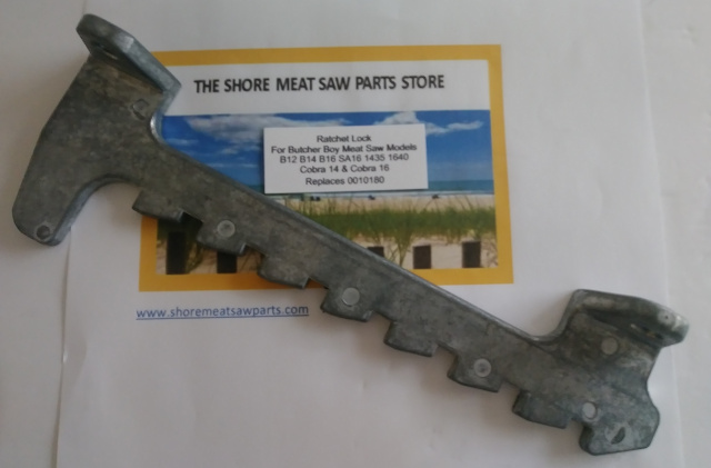 Ratchet Lock For Butcher Boy Meat Saw Replaces 0010180